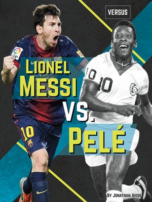 cover image of Lionel Messi vs. Pelé